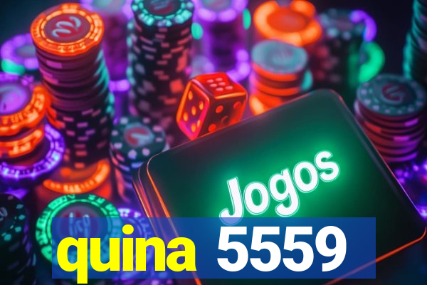 quina 5559